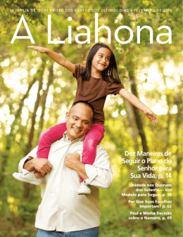Fevereiro de 2014 A Liahona - The Church of Jesus Christ of Latter