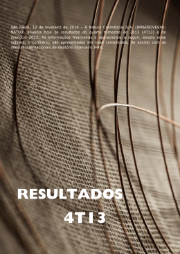 S&atilde;o Paulo, 12 de fevereiro de 2014 &ndash; A Natura Cosm&eacute;ticos S.A.