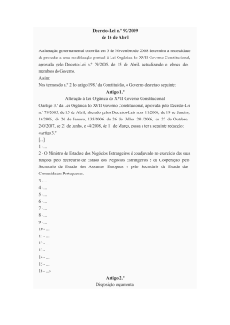 Decreto-Lei n.º 92/2009 de 16 de Abril A alteração governamental