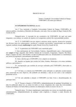 PROJETO DE LEI Institui a Funda&ccedil;&atilde;o Universidade Federal do Pampa