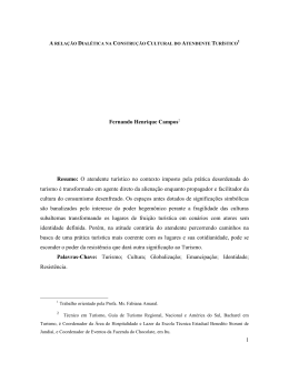 1 Fernando Henrique Campos2 Resumo: O atendente tur&iacute;stico no