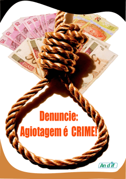 Denuncie: Agiotagem &eacute; CRIME!