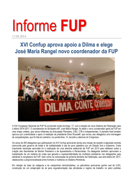 XVI Confup aprova apoio a Dilma e elege José Maria Rangel novo