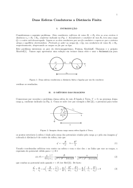 Duas Esferas Condutoras a Dist&acirc;ncia Finita