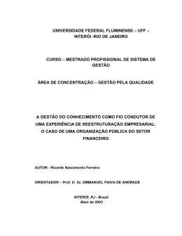 A gestão do conhecimento como fio condutor de uma experiência
