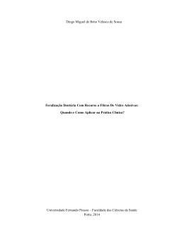 Feruliza&ccedil;&atilde;o Dent&aacute;ria Com Recurso a Fibras De Vidro Adesivas