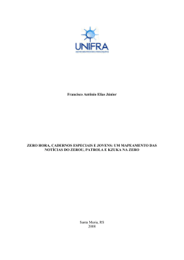 Francisco Ant&ocirc;nio Elias J&uacute;nior ZERO HORA, CADERNOS
