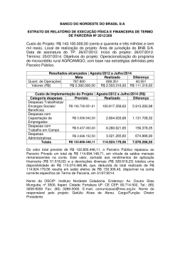 Custo do Projeto: R$ 143.100.000,00 (cento e quarenta e três