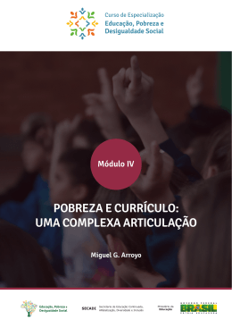 pobreza e curr&iacute;culo: uma complexa articula&ccedil;&atilde;o