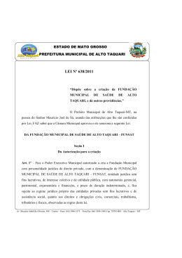 Disp&otilde;e sobre cria&ccedil;&atilde;o da Funda&ccedil;&atilde;o Municipal de Sa&uacute;de