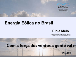 Energia Eólica no Brasil Elbia Melo