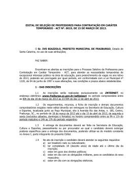 endere&ccedil;o eletr&ocirc;nico www.fraiburgo.sc.gov.br/editaisact, no per&iacute;odo