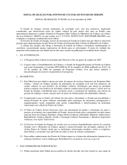 endere&ccedil;o eletr&ocirc;nico: www.cultura.gov.br/culturaviva ou ainda no