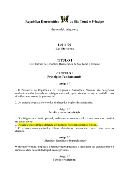 Lei 11-90-Lei Eleitoral de STP - Centro de Integridade P&uacute;blica