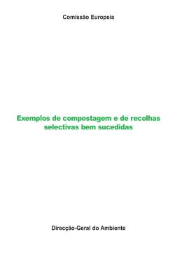Exemplos de compostagem e de recolhas selectivas bem