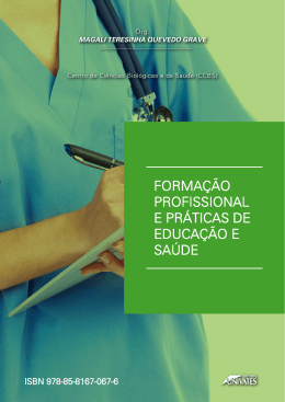 Forma&ccedil;&atilde;o ProFissional e Pr&aacute;ticas de educa&ccedil;&atilde;o e sa&uacute;de