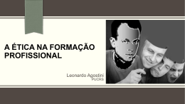 A &Eacute;TICA NA FORMA&Ccedil;&Atilde;O PROFISSIONAL