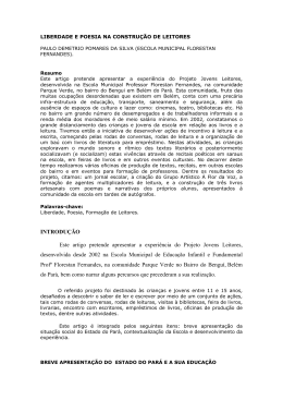 INTRODU&Ccedil;&Atilde;O Este artigo pretende apresentar a experi&ecirc;ncia do