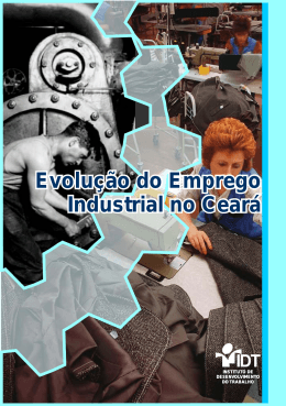 Evolu&ccedil;&atilde;o do emprego industrial no Cear&aacute;