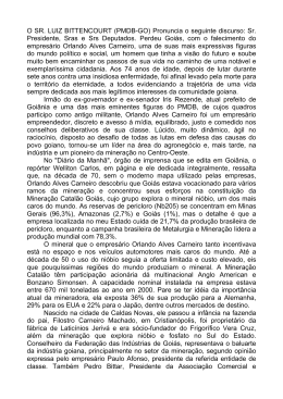 Sr. Presidente, Sras e Srs Deputados. Perdeu Goiás, com o falec
