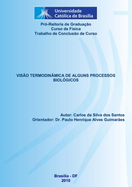 Vis&atilde;o Termodin&acirc;mica de Alguns Processos Biol&oacute;gicos
