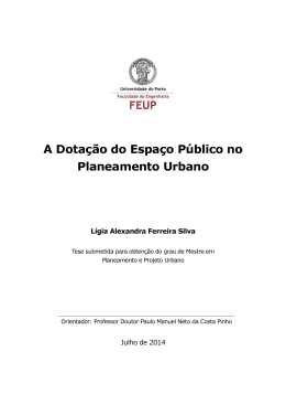 A Dota&ccedil;&atilde;o do Espa&ccedil;o P&uacute;blico no Planeamento Urbano