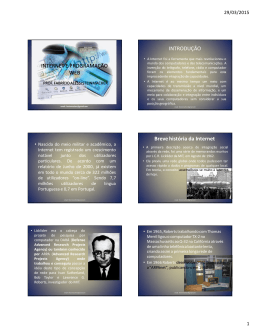 INTERNET E PROGRAMA&Ccedil;&Atilde;O WEB INTRODU&Ccedil;&Atilde;O Breve hist&oacute;ria