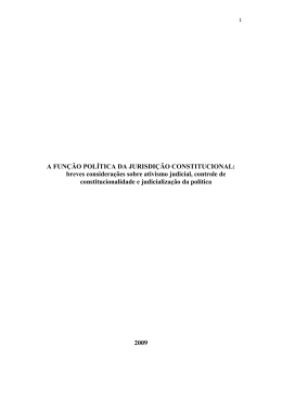 A FUN&Ccedil;&Atilde;O POL&Iacute;TICA DA JURISDI&Ccedil;&Atilde;O CONSTITUCIONAL: breves