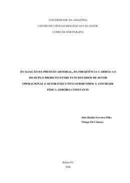 avaliação da pressão arterial, da freqüência cardíaca e do