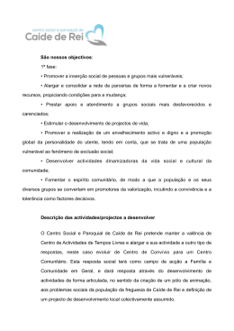 S&atilde;o nossos objectivos