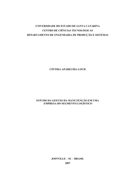Estudo da Gest&atilde;o da Manuten&ccedil;&atilde;o em uma Empresa do Segmento
