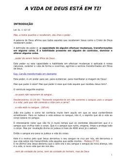 A VIDA DE DEUS EST&Aacute; EM TI!
