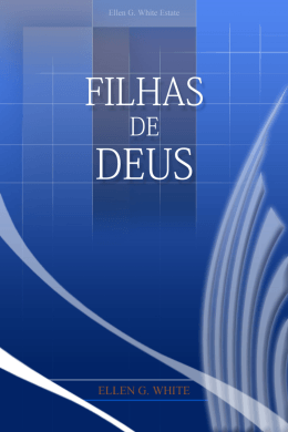 Filhas de Deus (2008) - Centro de Pesquisas Ellen G. White