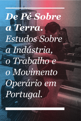 De p&eacute; sobre a terra. Estudos sobre o trabalho, a