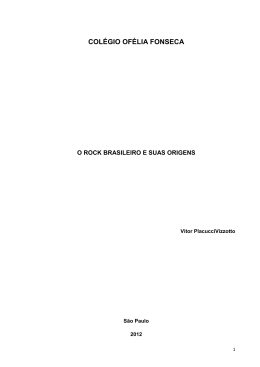 Vitor Placucci Vizzotto &ndash; Rock brasileiro e suas origens Orientador