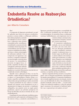 Endodontia Resolve as Reabsorções Ortodônticas?