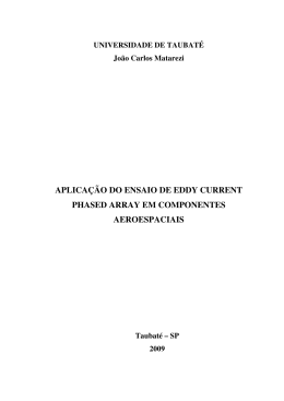 aplica&ccedil;&atilde;o do ensaio de eddy current phased array em