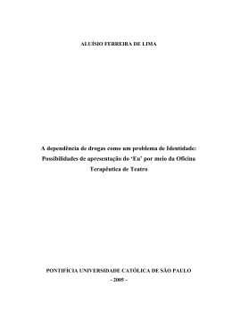 A depend&ecirc;ncia de drogas como um problema de Identidade