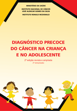 Diagn&oacute;stico Precoce do C&acirc;ncer na Crian&ccedil;a e no