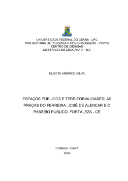 as pra&ccedil;as do ferreira, jos&eacute; de alencar e o passeio p&uacute;blico, fortaleza