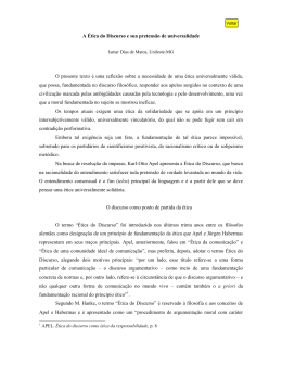 A &Eacute;tica do Discurso e sua pretens&atilde;o de universalidade O presente