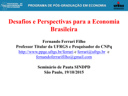 PROGRAMA DE PÓS-GRADUAÇÃO EM ECONOMIA Por que a