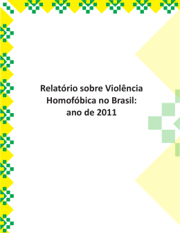 Relatório sobre Violência Homofóbica no Brasil, ano 2011, da