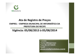 Ata de Registro de Preços Vigência: 05/08/2013 à 05/08/2014