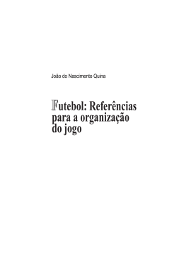 Futebol - refer&ecirc;ncias sobre a organiza&ccedil;&atilde;o do jogo