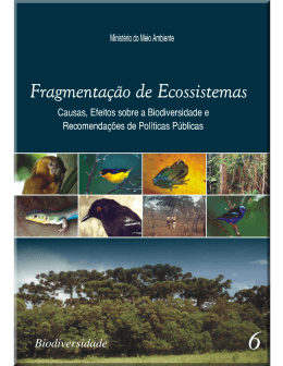 Fragmentação de Ecossistemas - Ministério do Meio Ambiente