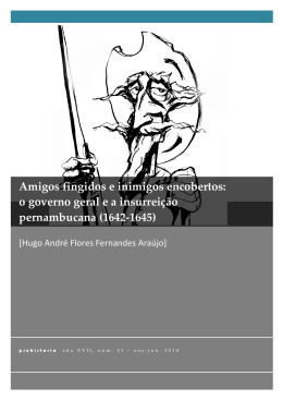 Amigos fingidos e inimigos encobertos: o governo geral e