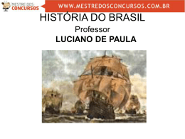 HISTÓRIA DO BRASIL - Mestre dos Concursos