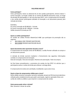 FAQ SPEND AND GET Como participar? Voc&ecirc;, participante
