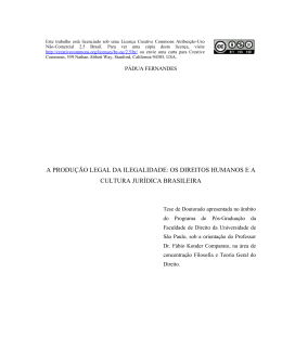 A produ&ccedil;&atilde;o legal da ilegalidade - os direitos humanos e a cultura